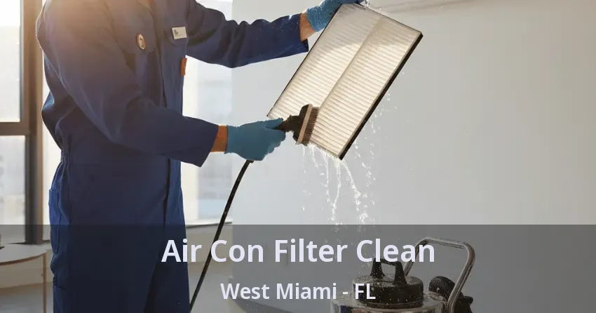 Air Con Filter Clean West Miami - FL
